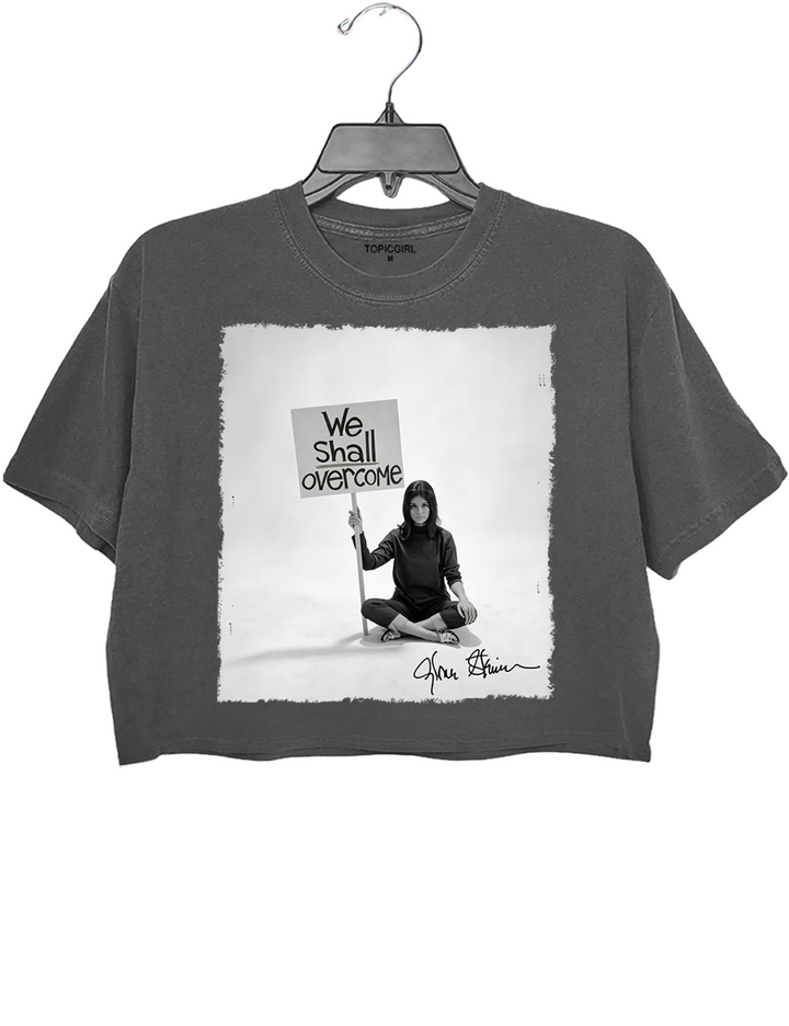 We Shall Overcome Gloria Steinem Crop Top