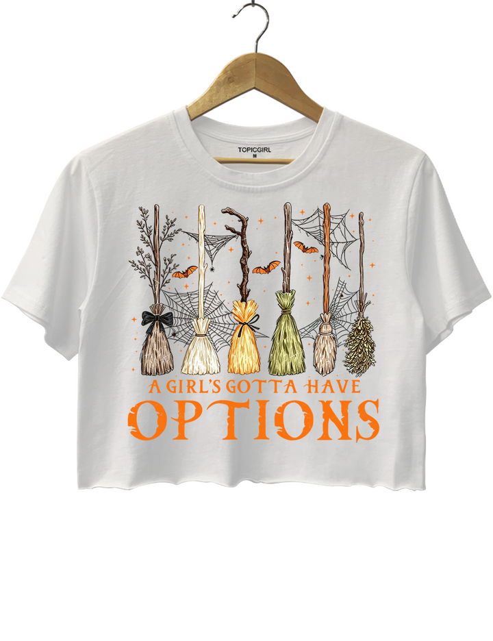 A Girl Gotta Have Options Crop Top