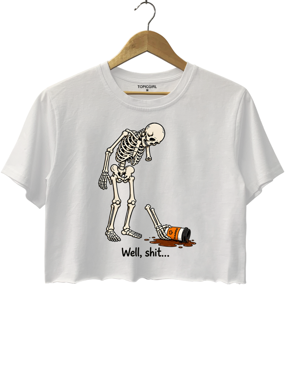 Well Shit Funny Skeleton Coffee Crop Top