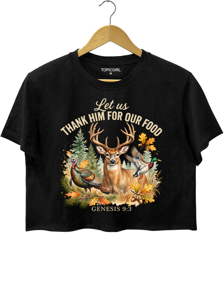 Let Us Thank Him Hunting Crop Top - Black