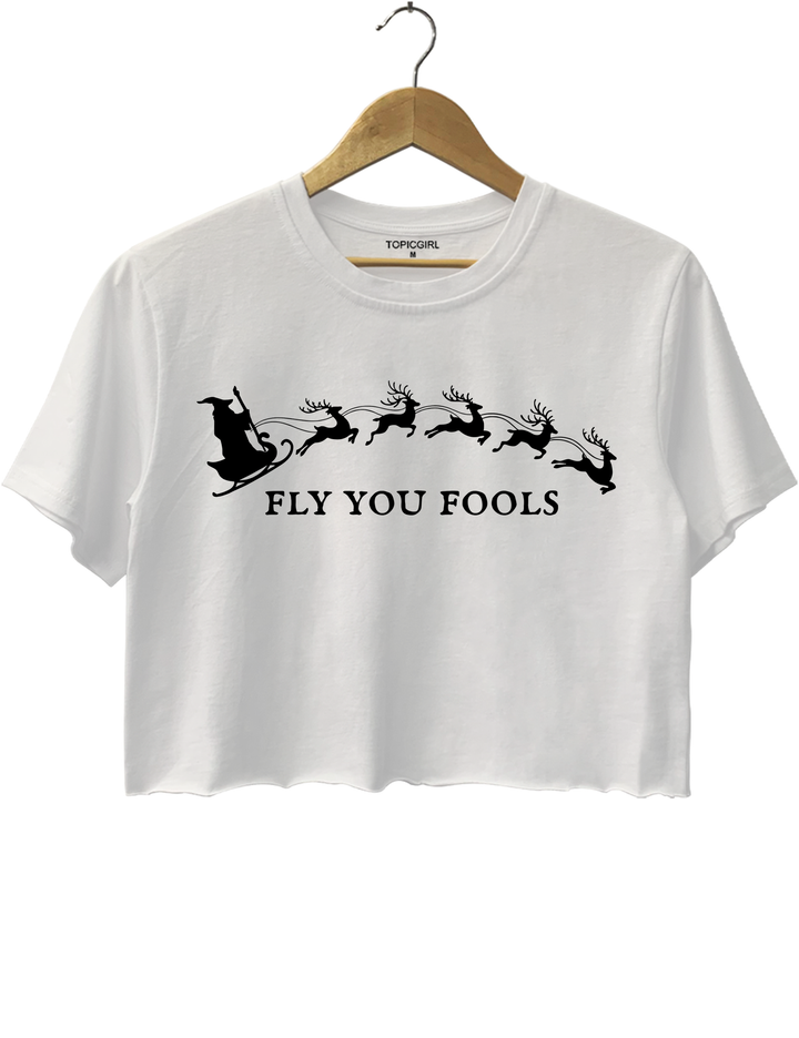 Fly You Fools Funny Christmas Crop Top