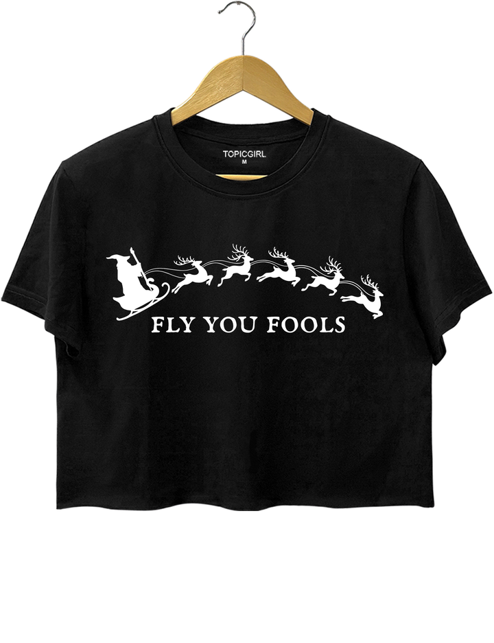 Fly You Fools Funny Christmas Crop Top