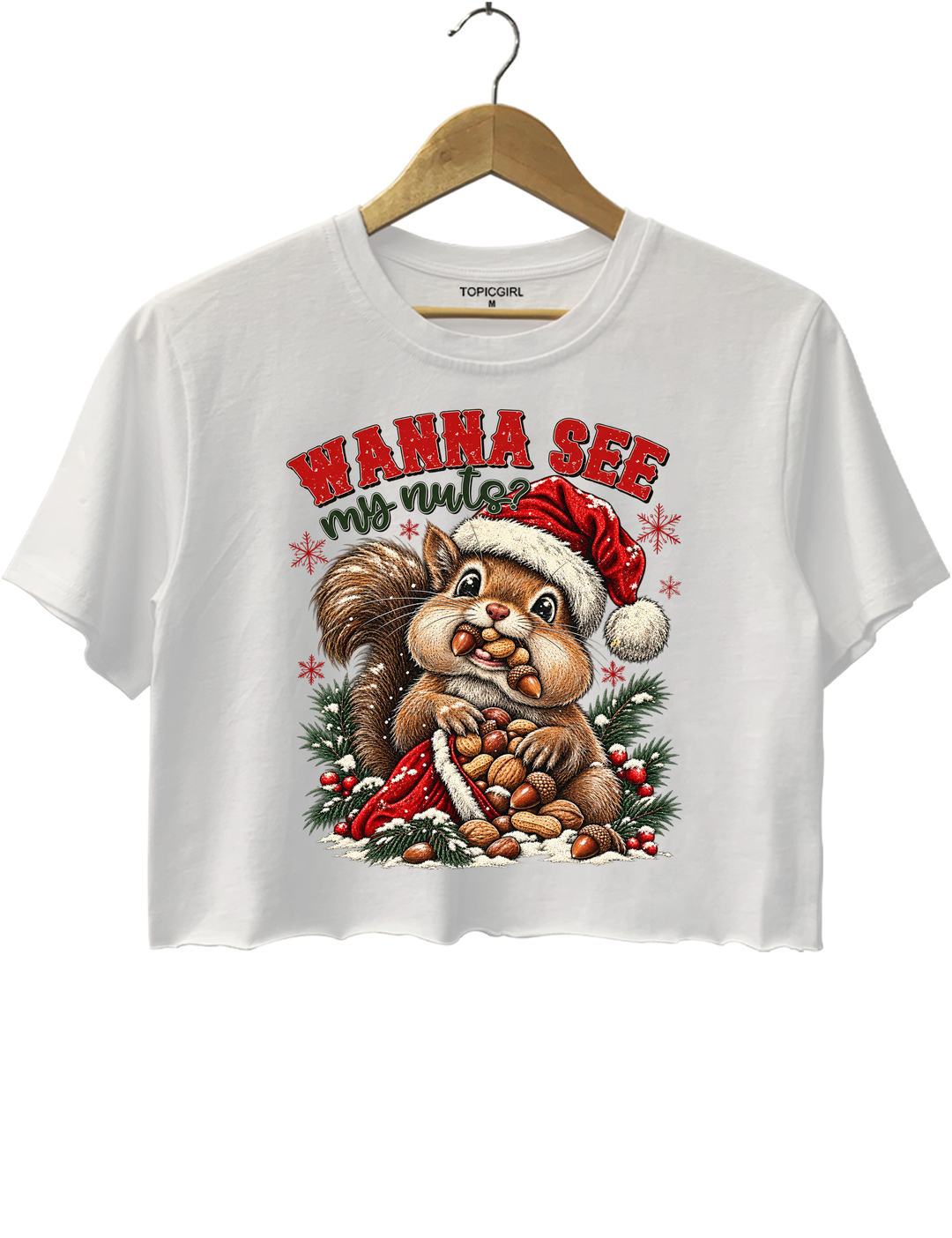 Wanna See My Nuts Funny Christmas Crop Top - White
