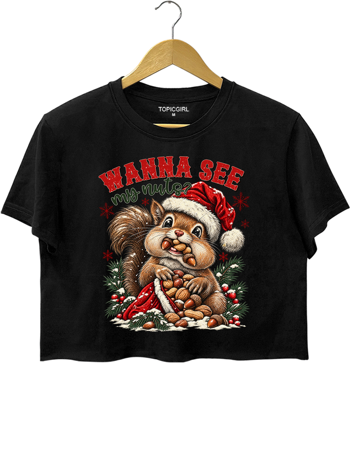 Wanna See My Nuts Funny Christmas Crop Top - Black
