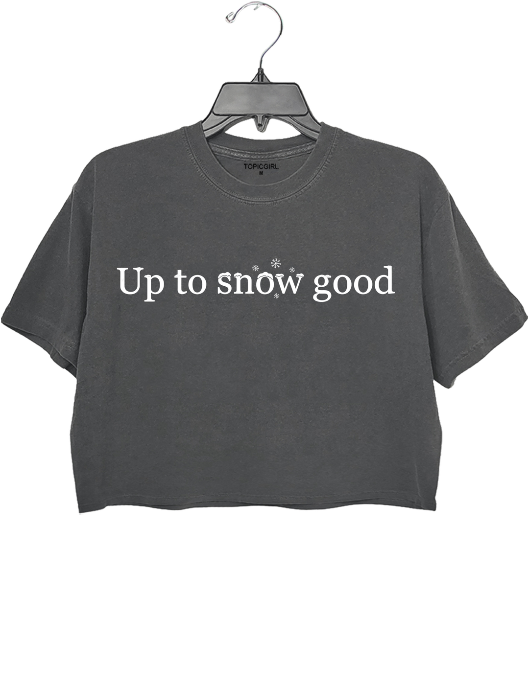 Funny Up To Snow Good Christmas Crop Top - Gray