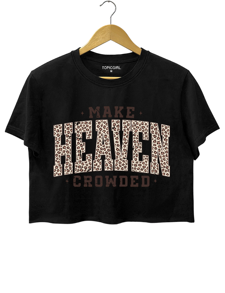 Make Heaven Crowded Crop Top