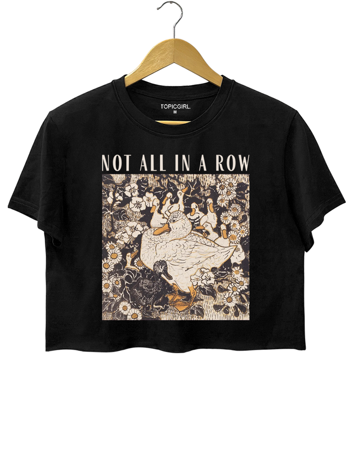 Not All In A Row Crop Top