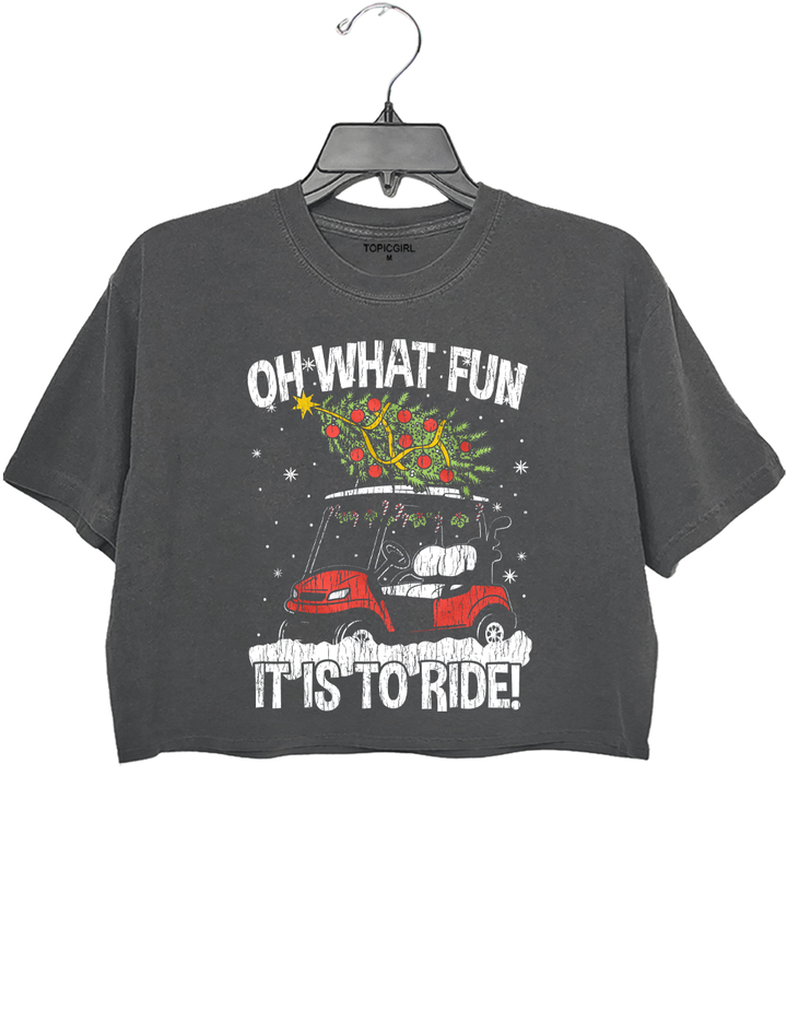 Oh What Fun It Is To Ride Crop Top