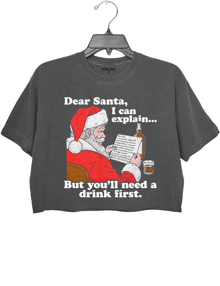 Dear Santa I Can Explain Crop Top