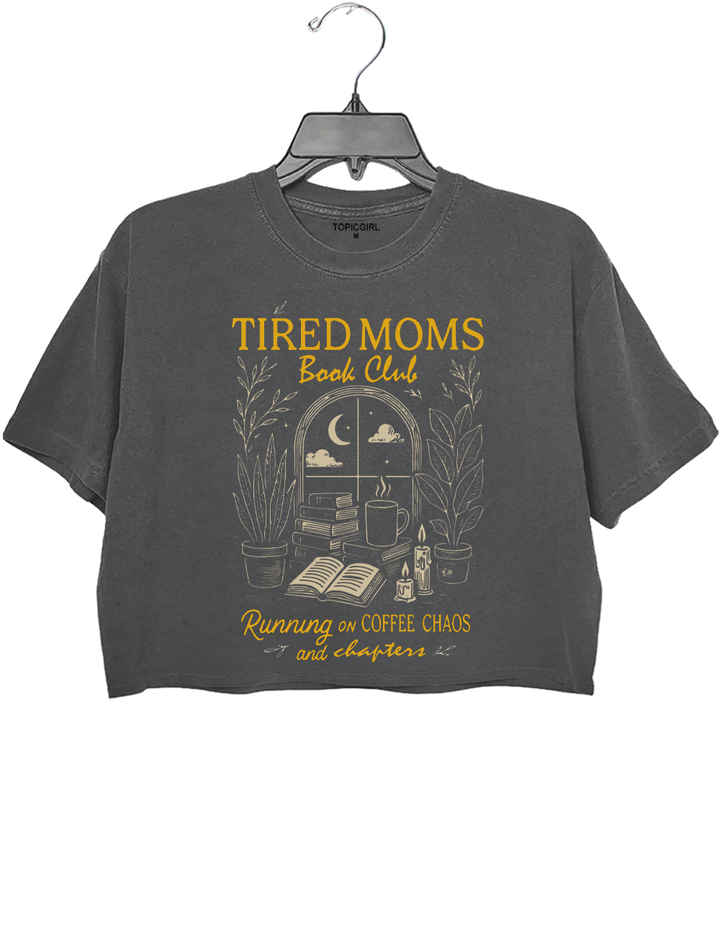 Tired Moms  Book Club Crop Top