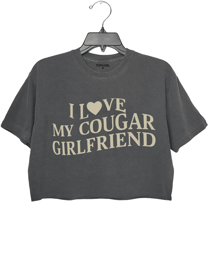 I Love My Cougar Girlfiend Crop Top