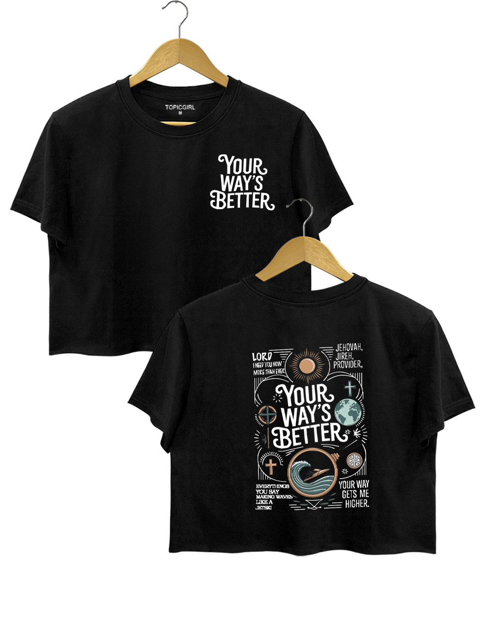 Your Way's Better Crop Top