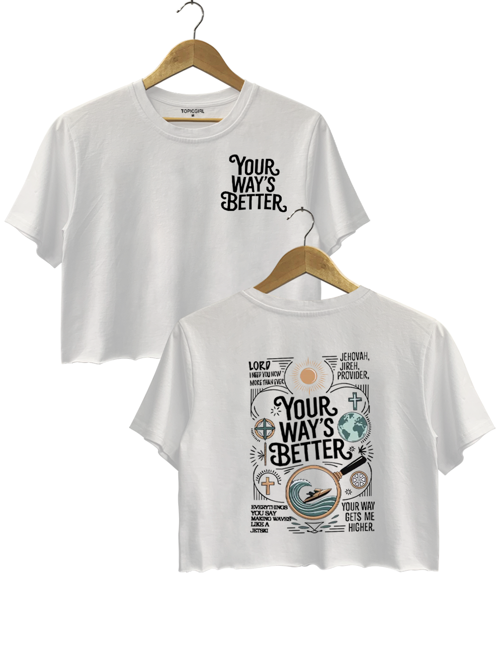 Your Way's Better Crop Top