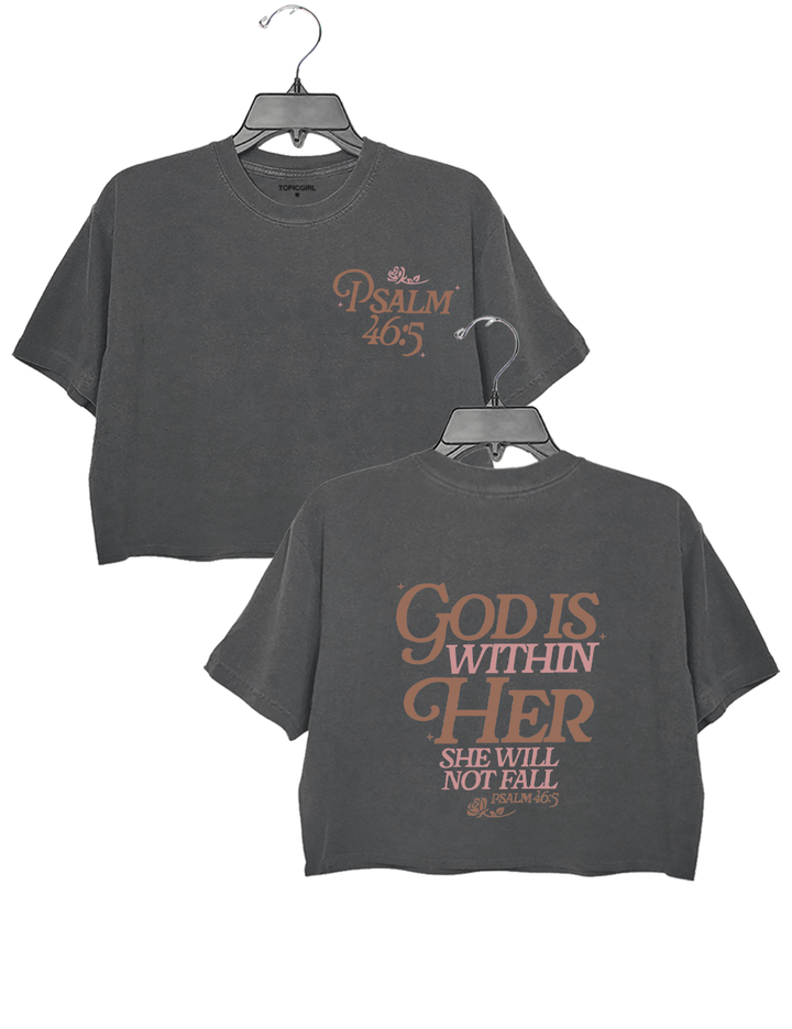 God Is Within Her Psalm 46:5 Crop Top