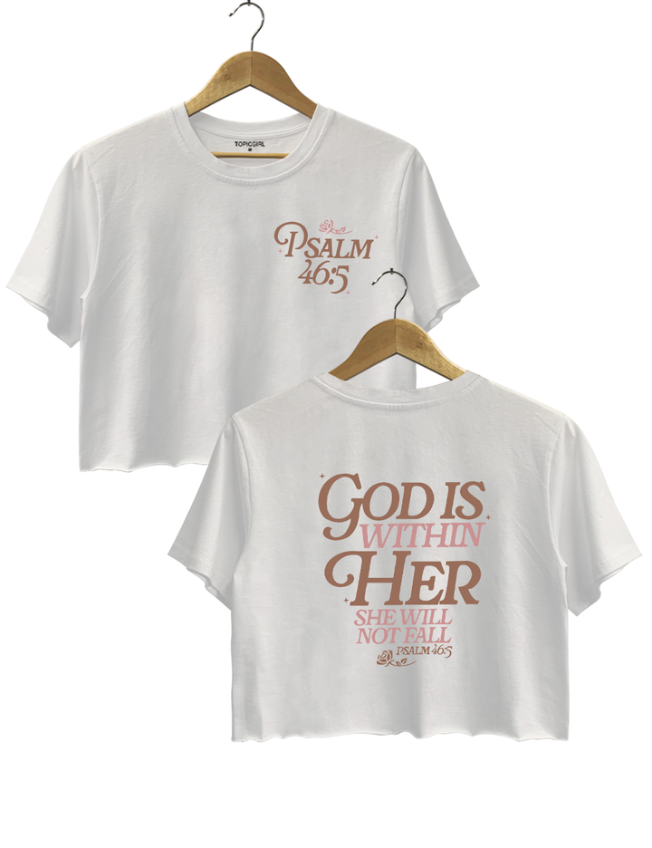 God Is Within Her Psalm 46:5 Crop Top