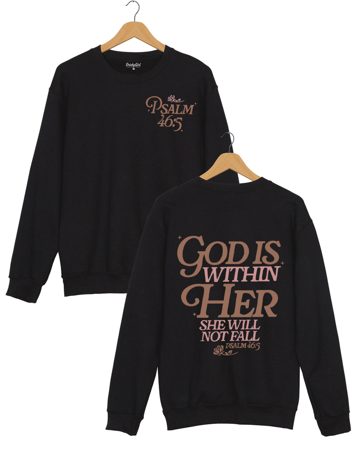 God Is Within Her Psalm 46:5 Sweatshirt