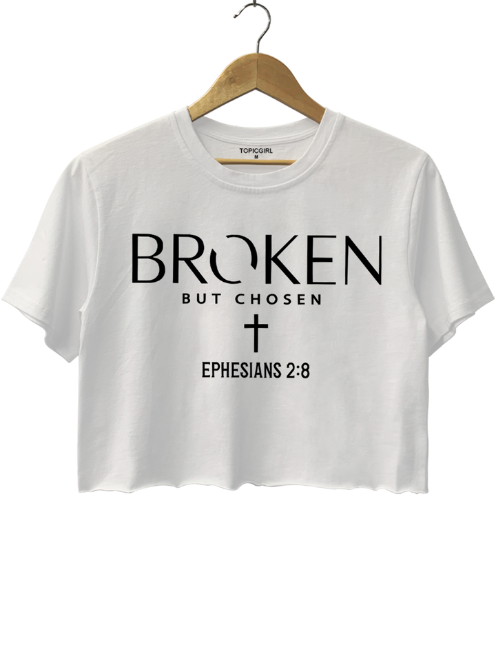 Broken But Chosen Crop Top