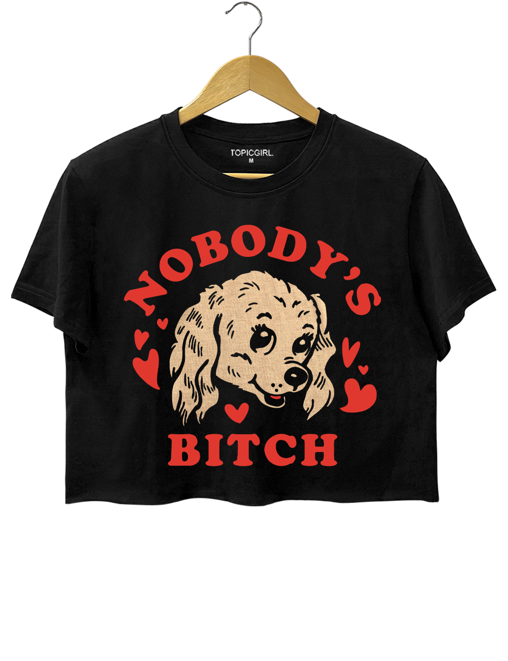 Nobody's Bitch Crop Top