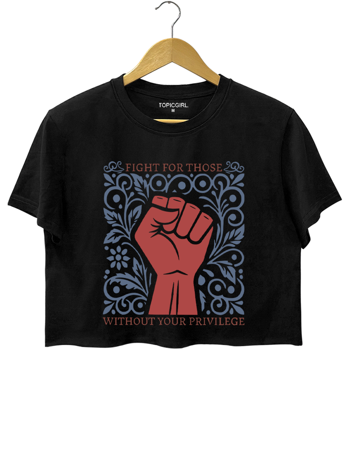 Vintage Fight For Those Without Your Privilege Crop Top
