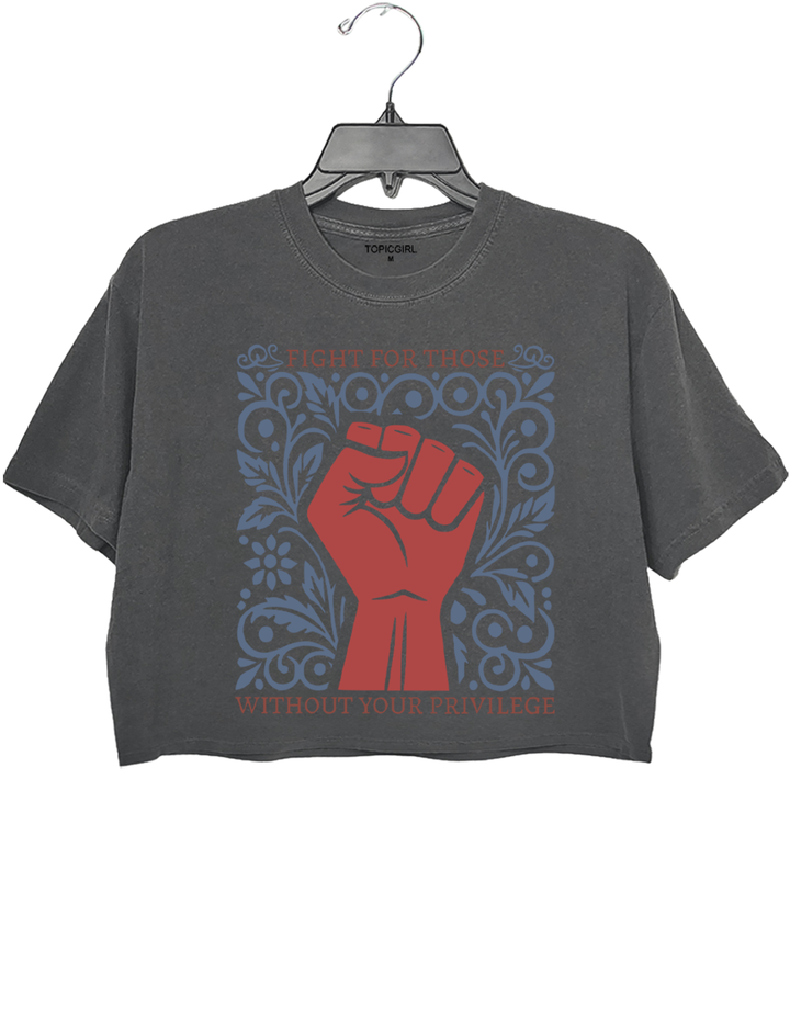 Vintage Fight For Those Without Your Privilege Crop Top