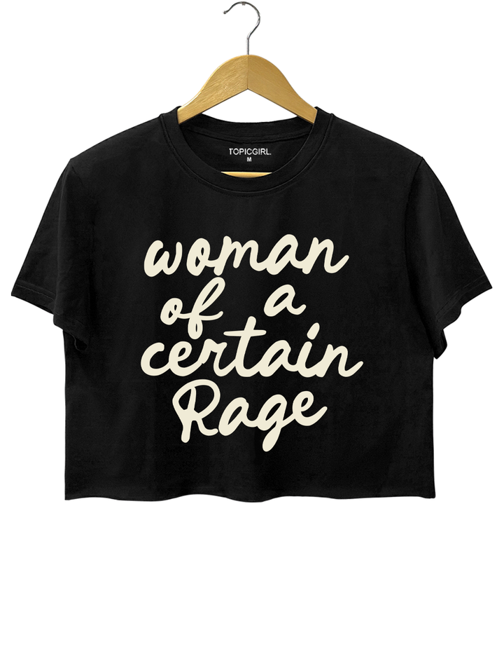 Woman Of A Certain Rage Crop Top