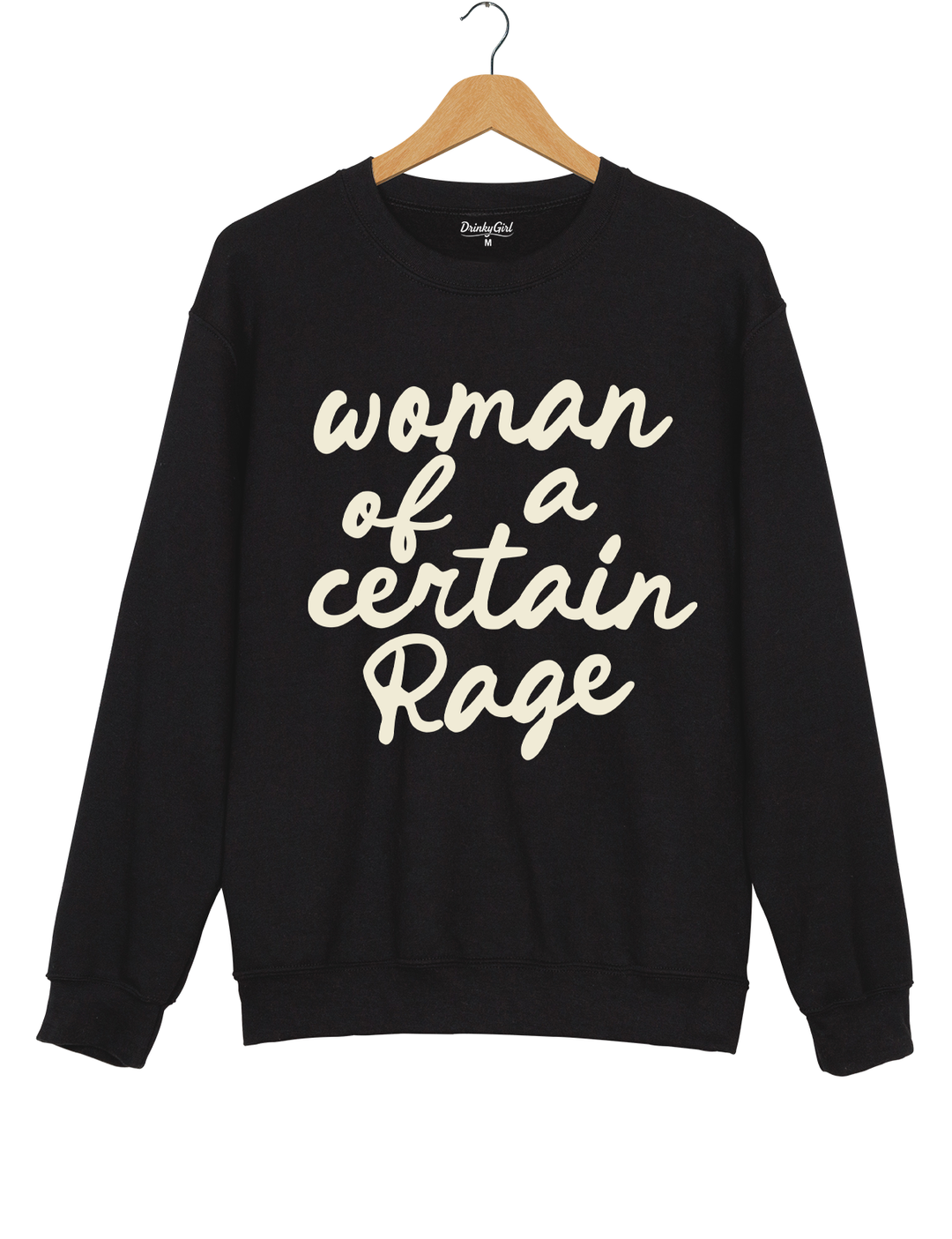 Woman Of A Certain Rage Sweatshirt