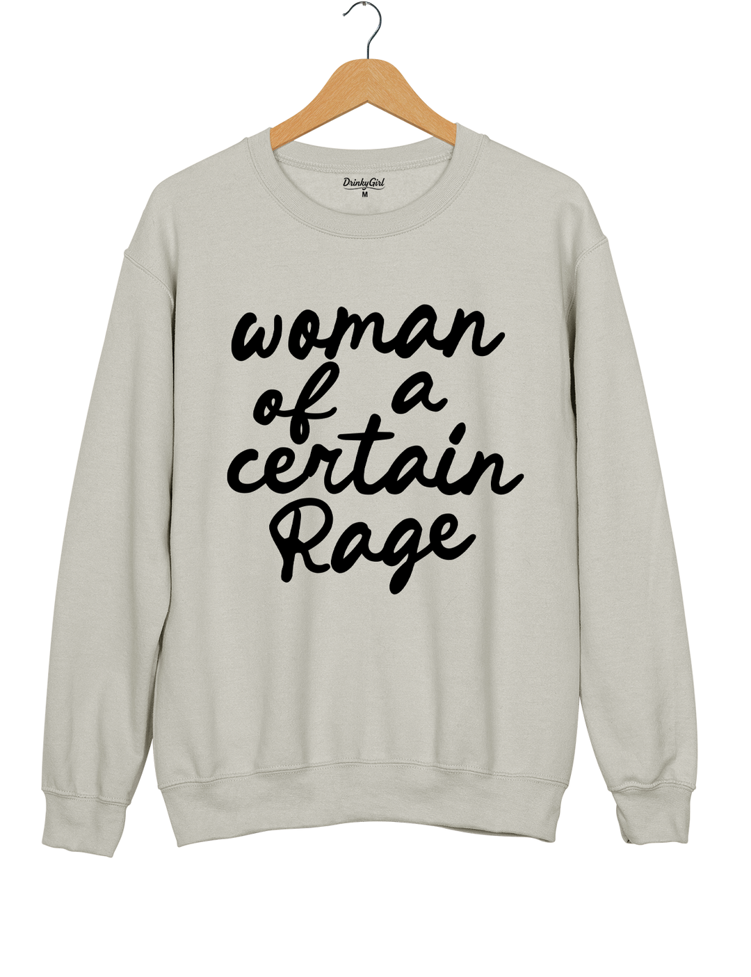Woman Of A Certain Rage Sweatshirt
