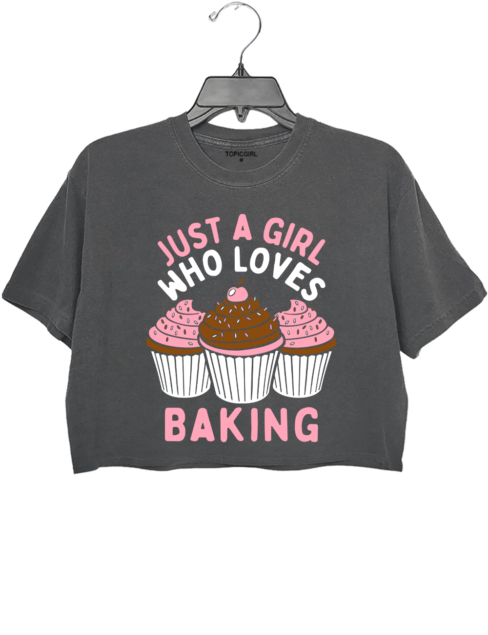 Just A Girl Who Loves Baking Crop Top
