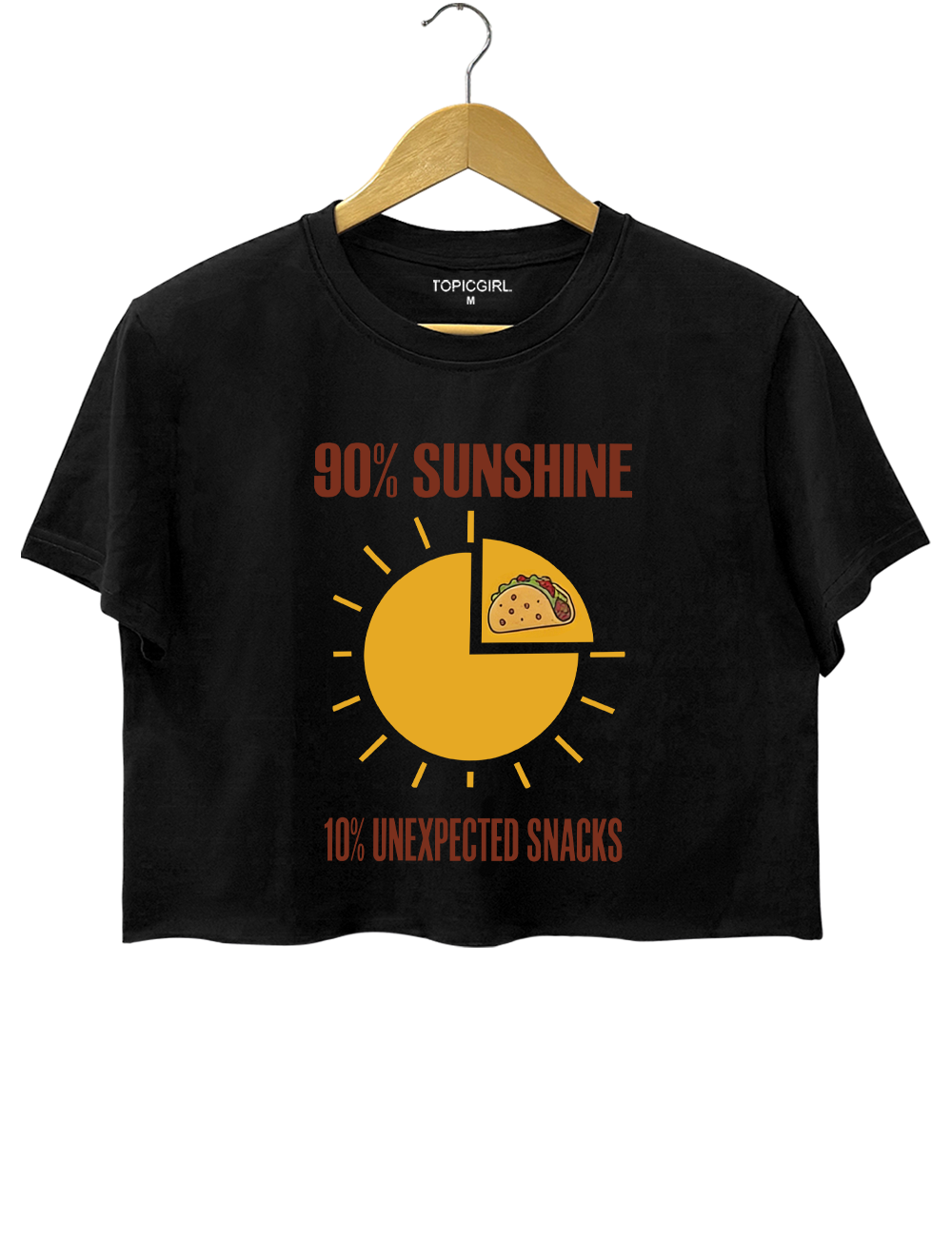 90% Sunshine 10% Unexpected Snacks Crop Top