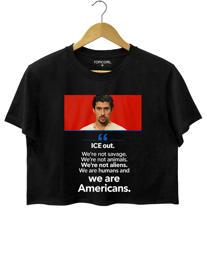 Bad Bunny ICE Out We Are Americans Crop Top