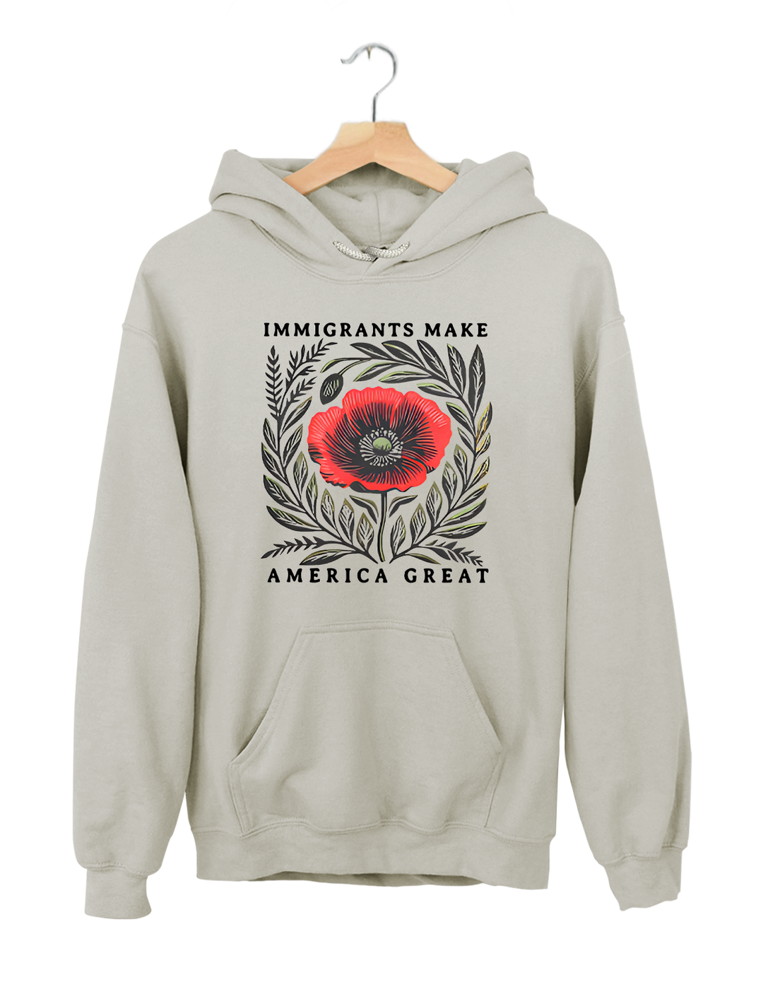 Immigrants Make America Great Hoodie