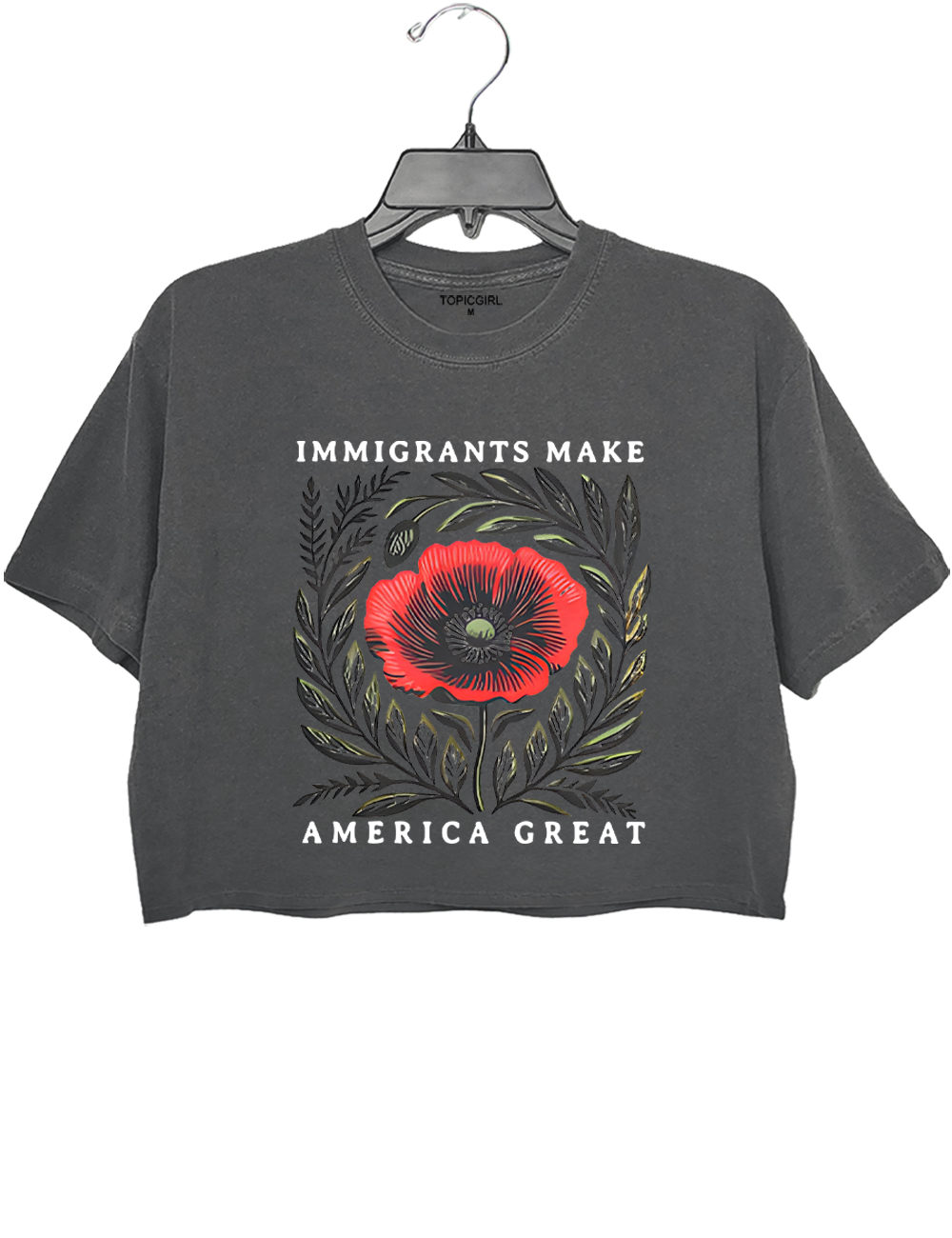 Immigrants Make America Great Crop Top