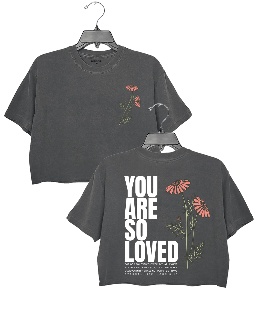 Jesus You Are So Loved John 3：16 Crop Top