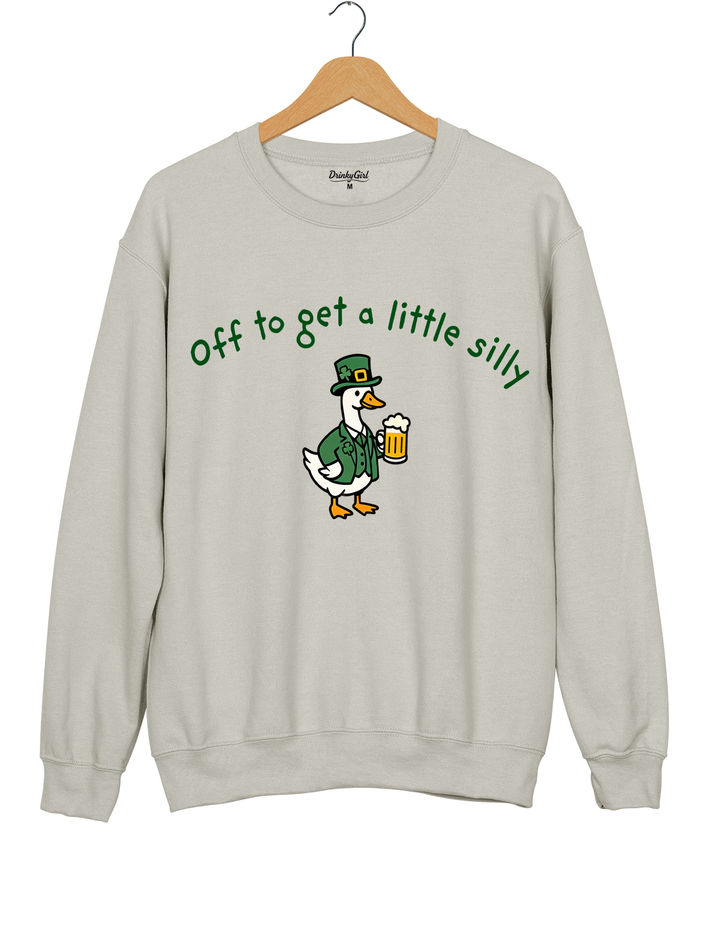 Off To Get A Little Silly Sweatshirt