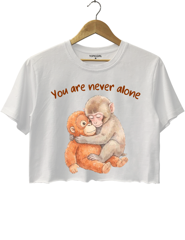 Monkey Punch You Are Never Alone Crop Top