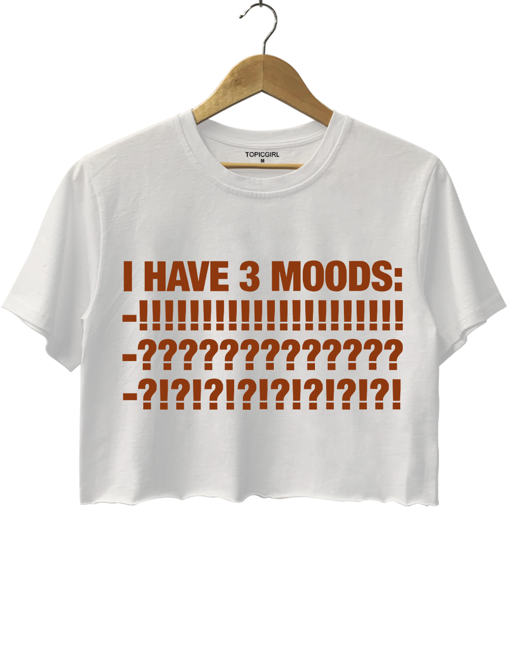 I Have 3 Moods Crop Top