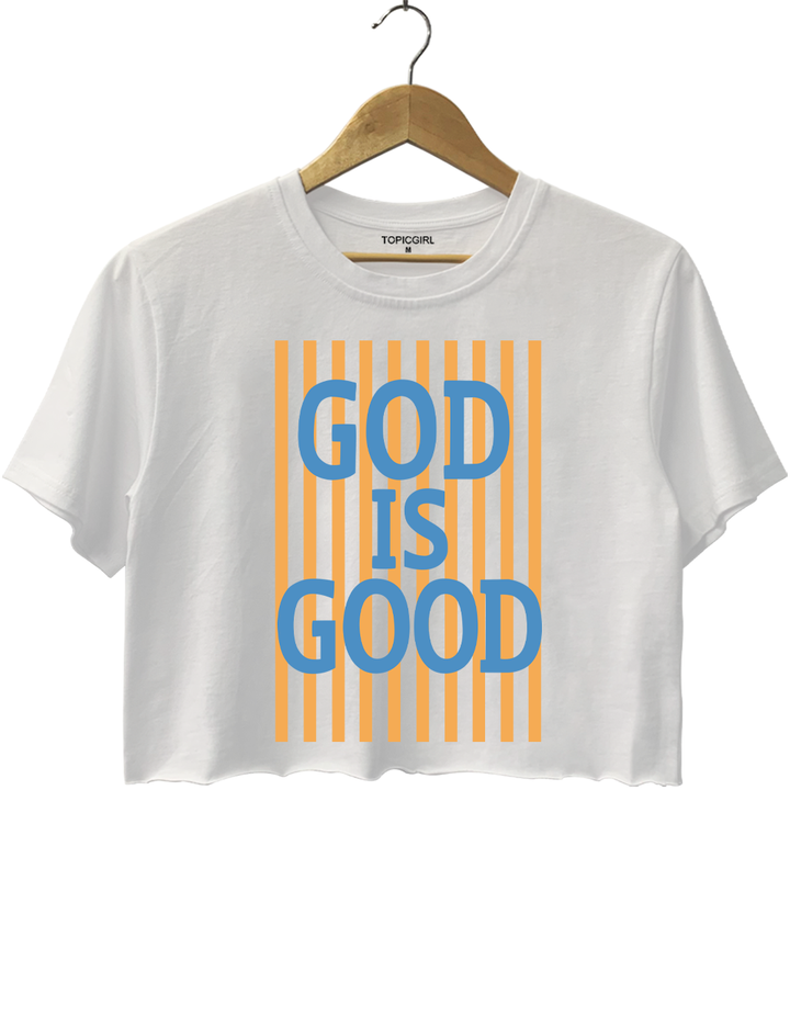 God Is Good Crop Top