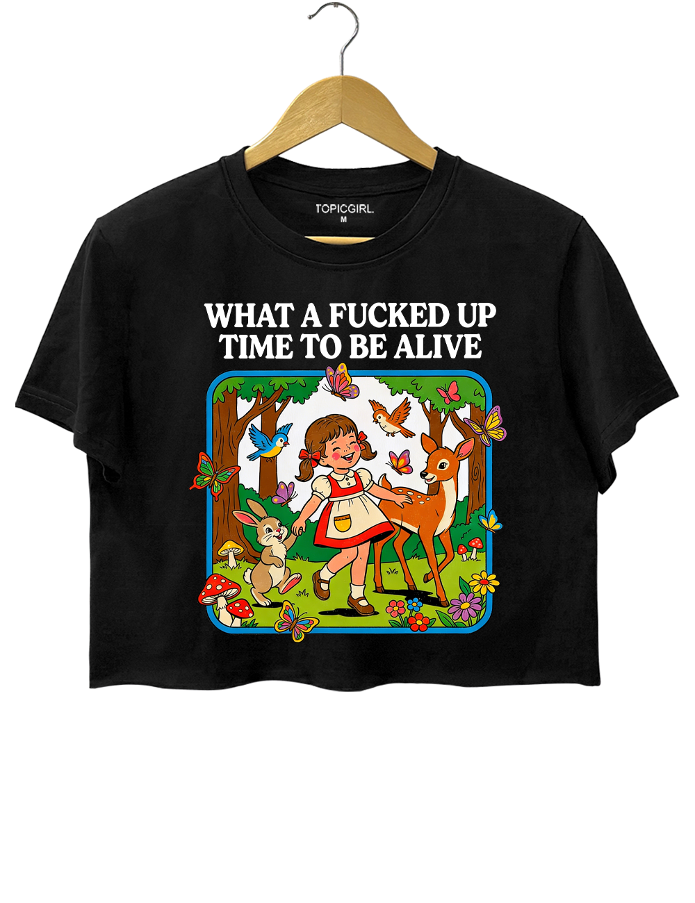 What A Fucked Up Time To Be Alive Crop Top Topicgirl What A Fucked Up Time To Be Alive Crop Top Topicgirl