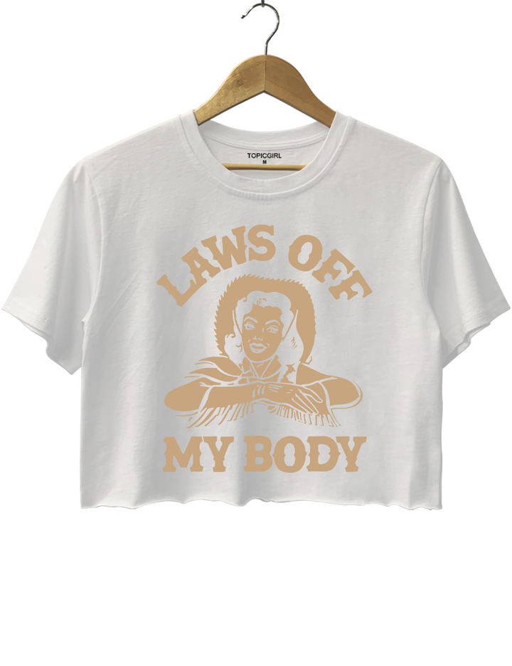 Laws Of My Body Crop Top