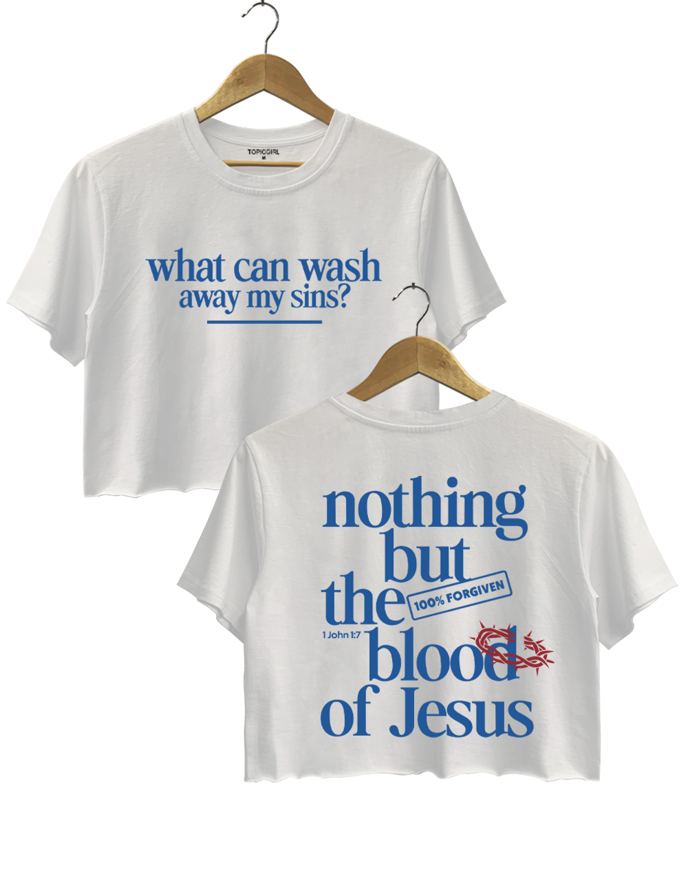 What Can Wash Away My Sins Crop Top