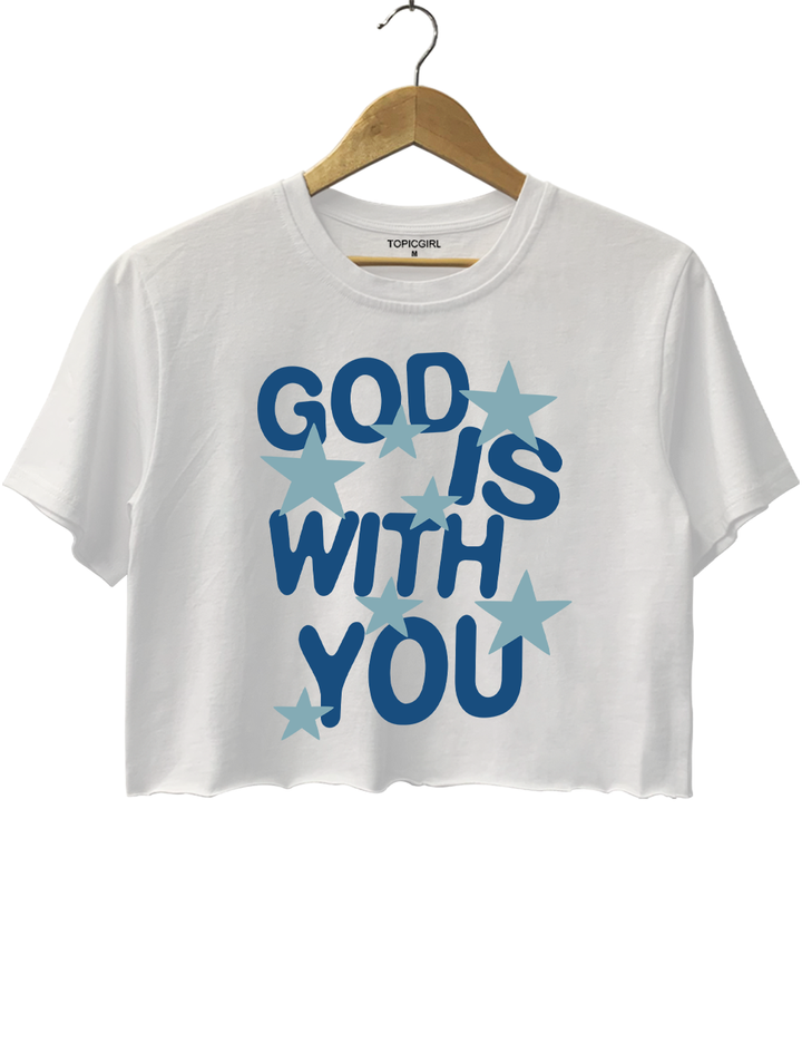 God Is With You Crop Top