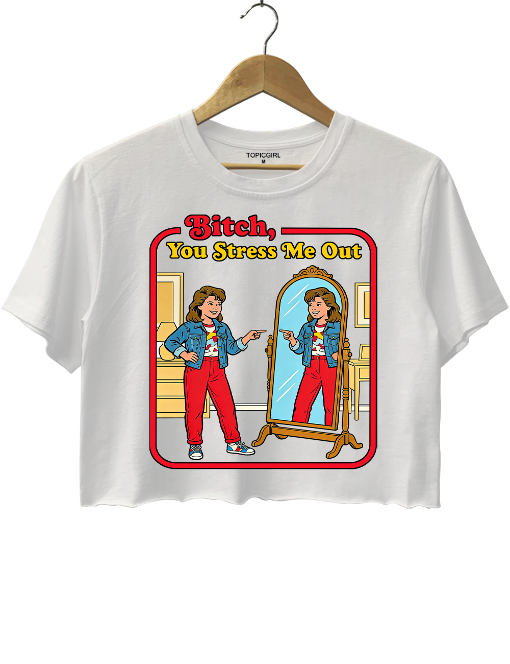 Bitch You Stress Me Out Crop Top