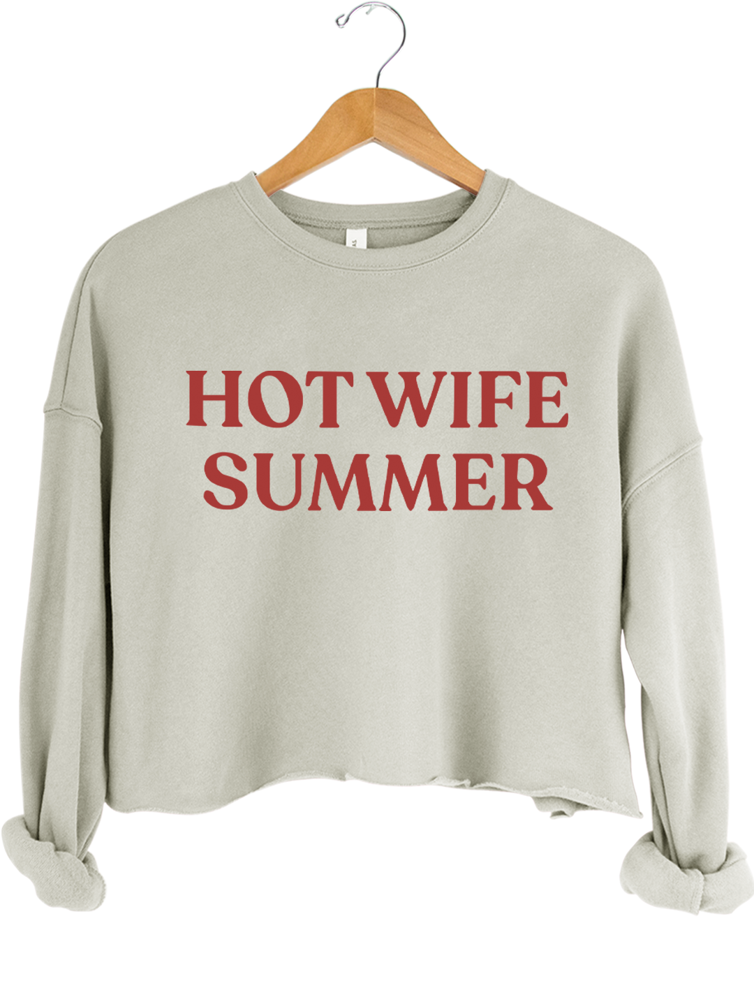 Hot Wife Summer Crop Sweatshirt