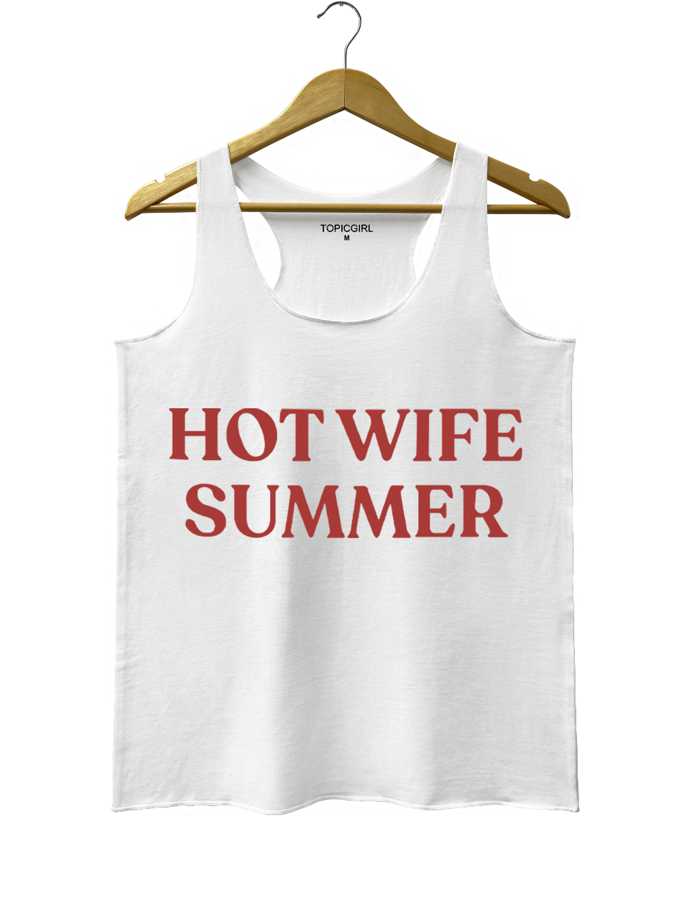Hot Wife Summer Tank Top