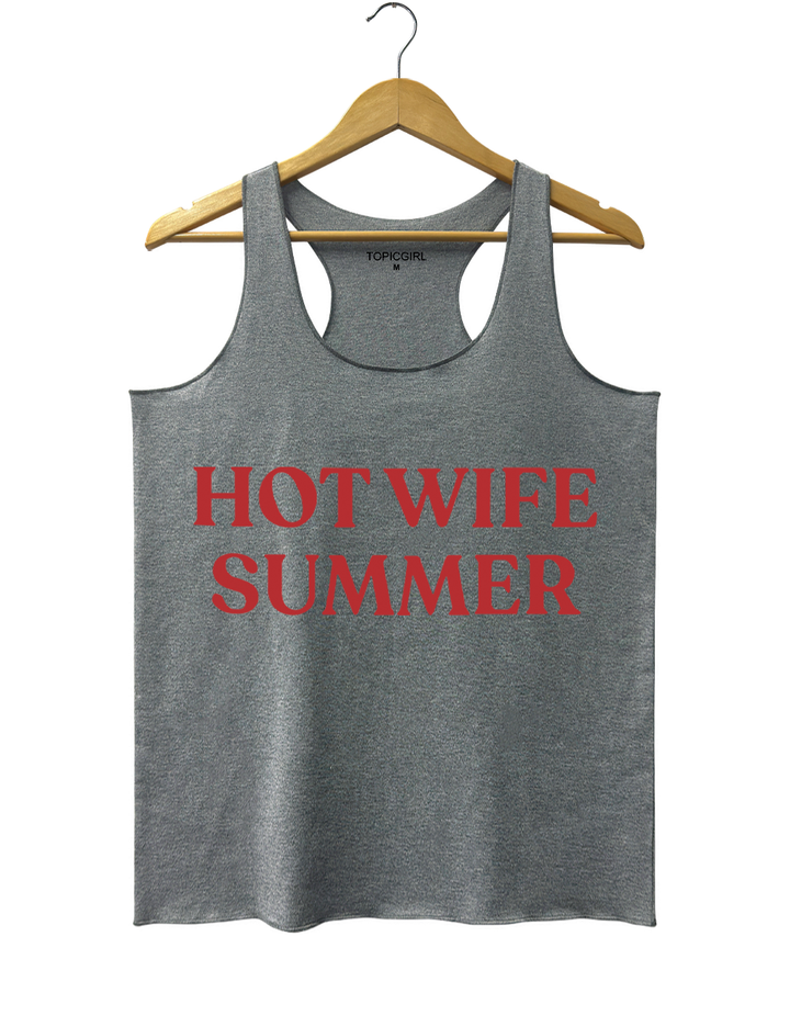Hot Wife Summer Tank Top