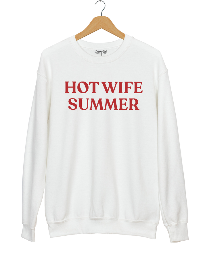Hot Wife Summer Sweatshirt