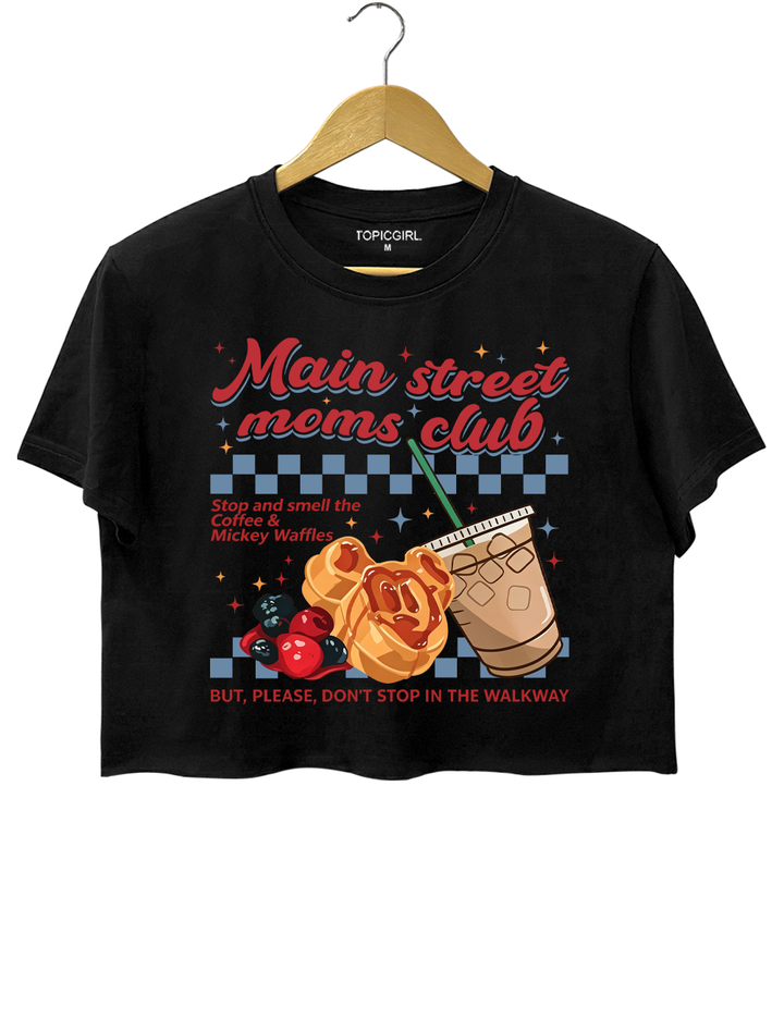 Main Street Moms Club Crop Top