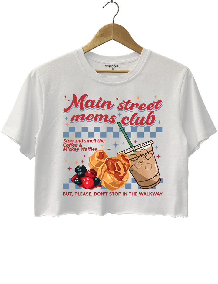 Main Street Moms Club Crop Top