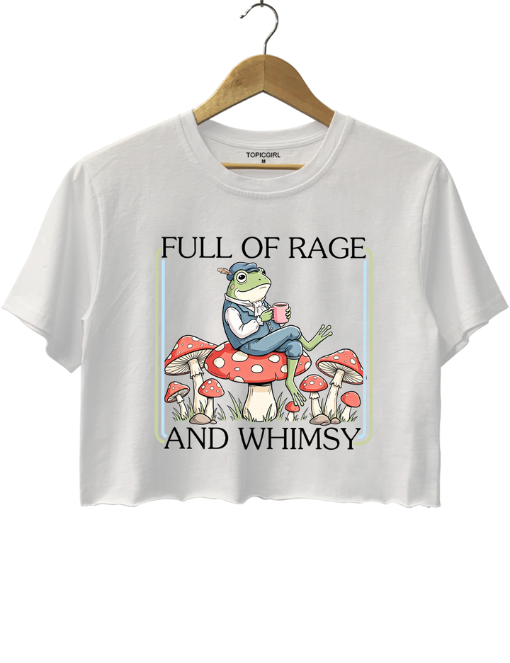 Full Of Rage And Whimsy Crop Top