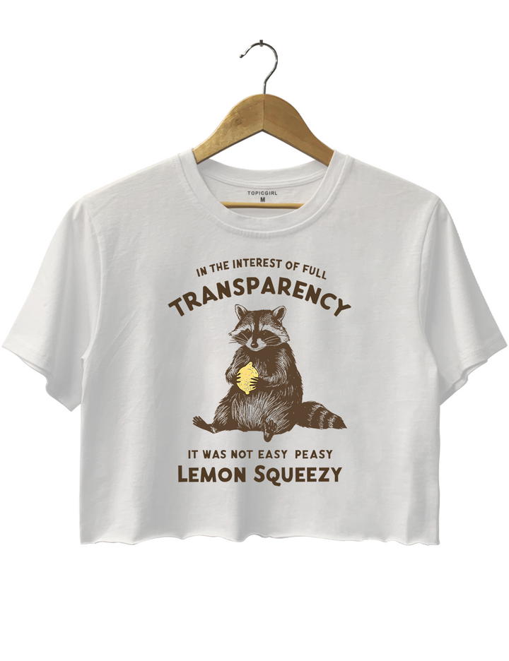 It Was Not Easy Peasy Lemon Squeezy Crop Top